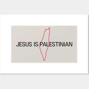 Jesus Is Palestinian, A Powerful Quote from the Free People of Palestine Posters and Art